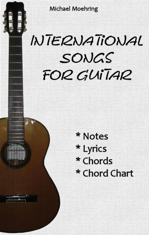 Cover of the book International Songs for Guitar by Michael Moehring, BookRix