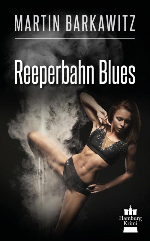 Cover of the book Reeperbahn Blues by Martin Barkawitz, BookRix