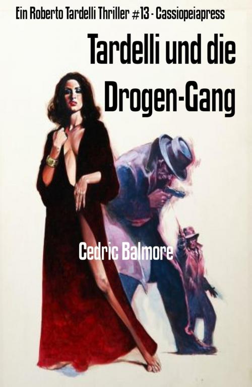 Cover of the book Tardelli und die Drogen-Gang by Cedric Balmore, BookRix