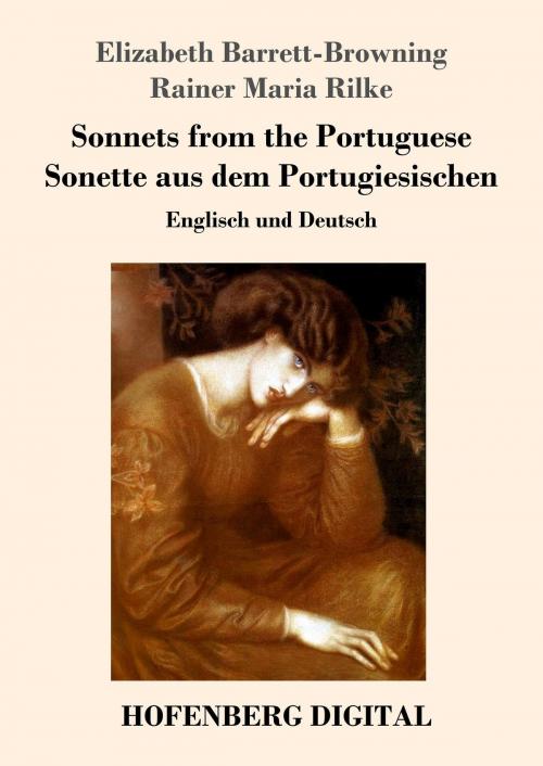 Cover of the book Sonnets from the Portuguese / Sonette aus dem Portugiesischen by Elizabeth Barrett-Browning, Rainer Maria Rilke, Hofenberg