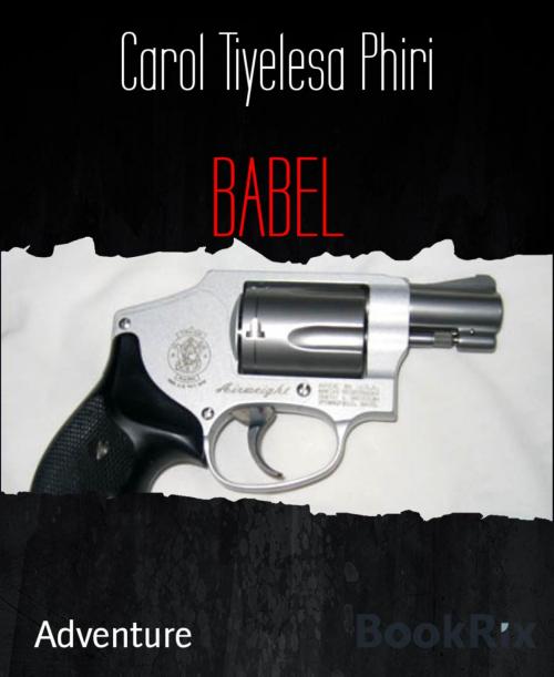 Cover of the book BABEL by Carol Tiyelesa Phiri, BookRix