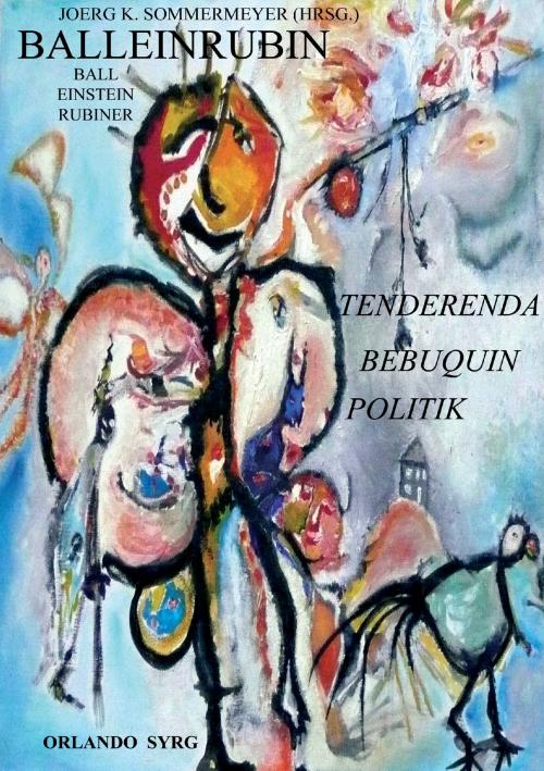 Cover of the book Balleinrubin by Hugo Ball, Carl Einstein, Ludwig Rubiner, Books on Demand