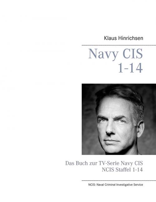 Cover of the book Navy CIS / NCIS 1-14 by Klaus Hinrichsen, Books on Demand