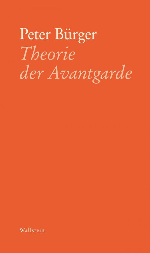 Cover of the book Theorie der Avantgarde by Peter Bürger, Wallstein Verlag