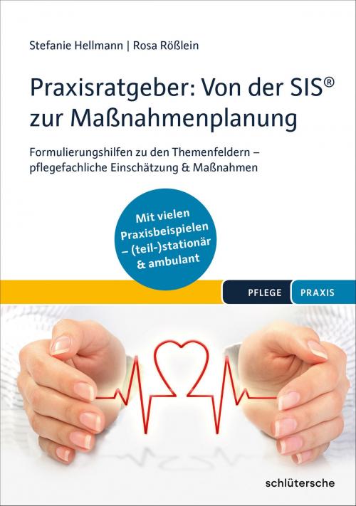 Cover of the book Praxisratgeber: Von der SIS® zur Maßnahmenplanung by Stefanie Hellmann, Rosa Rößlein, Schlütersche
