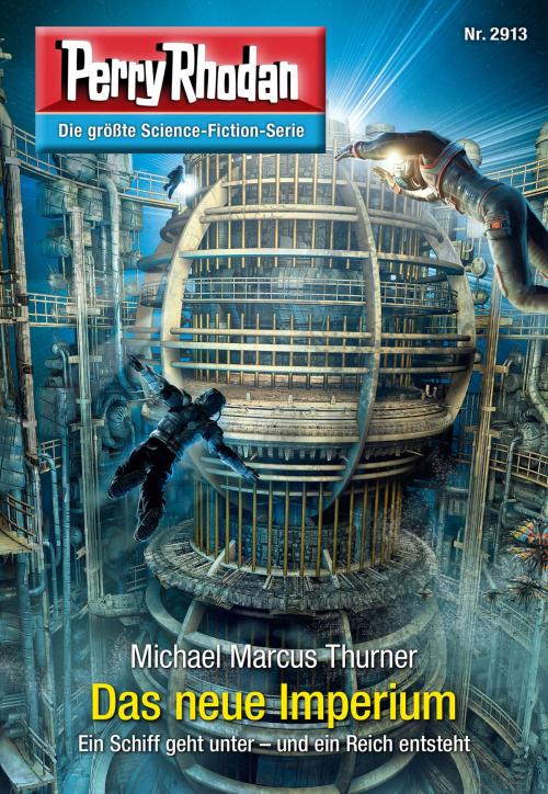 Cover of the book Perry Rhodan 2913: Das neue Imperium by Michael Marcus Thurner, Perry Rhodan digital