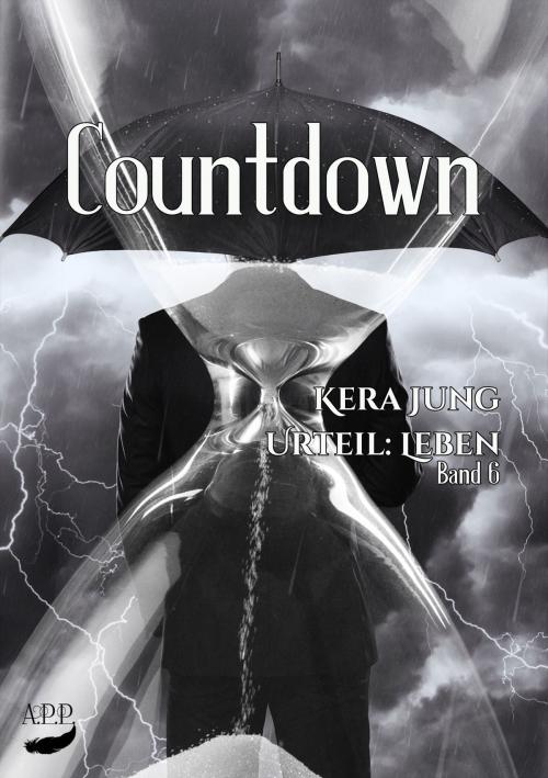 Cover of the book Countdown by Kera Jung, A.P.P. Verlag
