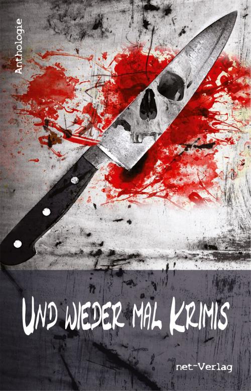 Cover of the book Und wieder mal Krimis by Michael Johannes B. Lange, Lucius Allan, Michael Mauch, net-Verlag