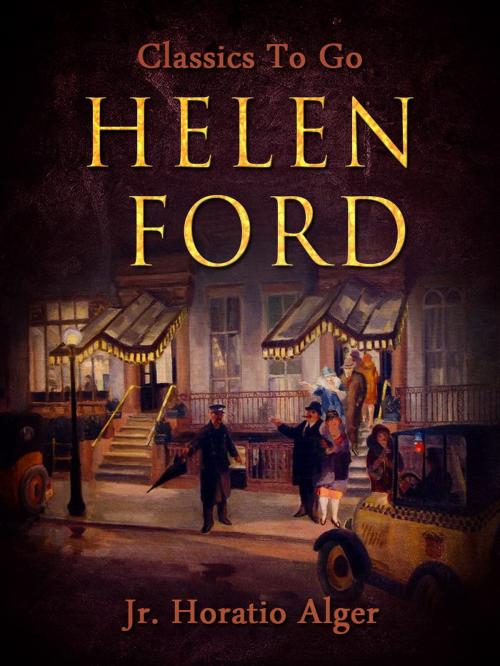 Cover of the book Helen Ford by Jr. Horatio Alger, Otbebookpublishing