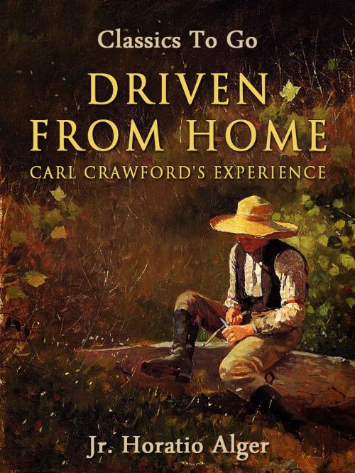 Cover of the book Driven from Home by Jr. Horatio Alger, Otbebookpublishing
