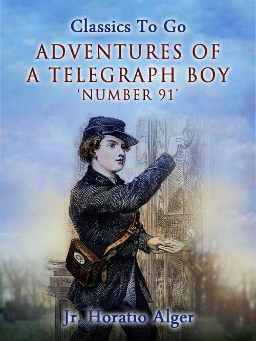 Cover of the book Adventures of a Telegraph Boy by Jr. Horatio Alger, Otbebookpublishing