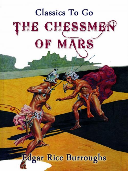 Cover of the book The Chessmen of Mars by Edgar Rice Borroughs, Otbebookpublishing