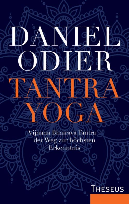 Cover of the book Tantra Yoga by Daniel Odier, Theseus Verlag