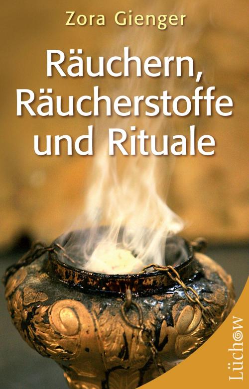 Cover of the book Räuchern, Räucherstoffe und Rituale by Zora Gienger, Lüchow Verlag
