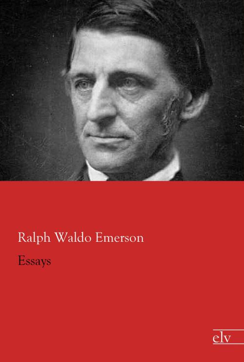 Cover of the book Essays by Ralph Waldo Emerson, Europäischer Literaturverlag