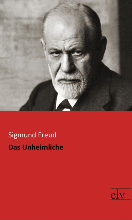 Cover of the book Das Unheimliche by Sigmund Freud, Europäischer Literaturverlag
