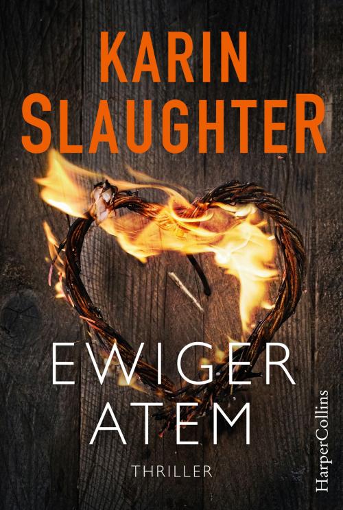 Cover of the book Ewiger Atem by Karin Slaughter, HarperCollins