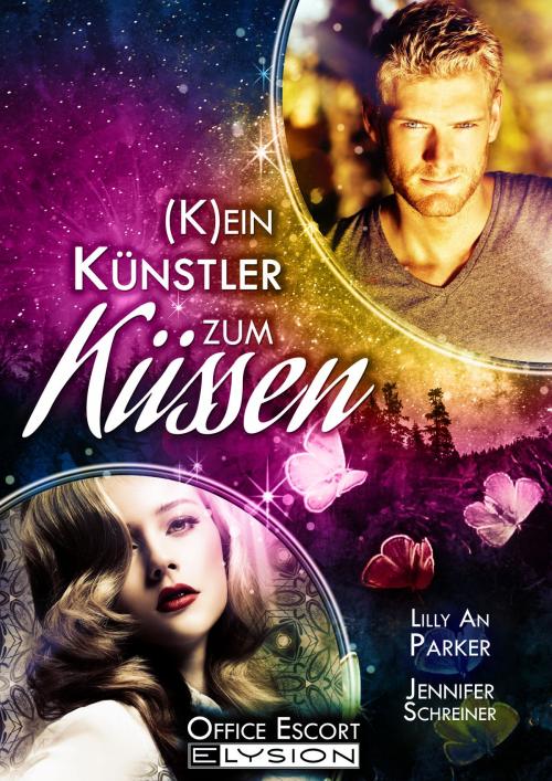Cover of the book (K)ein Künstler zum Küssen by Jennifer Schreiner, Lilly An Parker, Katinka Uhlenbrock, Elysion Books
