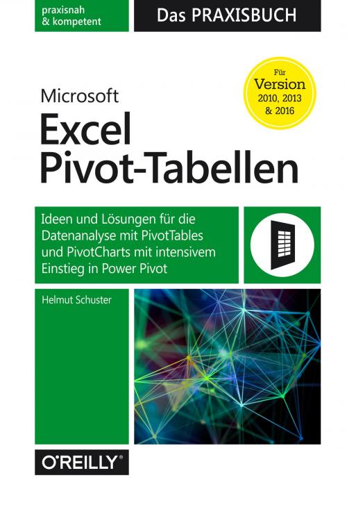 Cover of the book Microsoft Excel Pivot-Tabellen: Das Praxisbuch by Helmut Schuster, O'Reilly