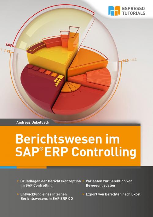 Cover of the book Berichtswesen im SAP-Controlling by Andreas Unkelbach, Espresso Tutorials
