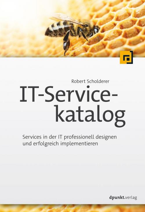 Cover of the book IT-Servicekatalog by Robert Scholderer, dpunkt.verlag