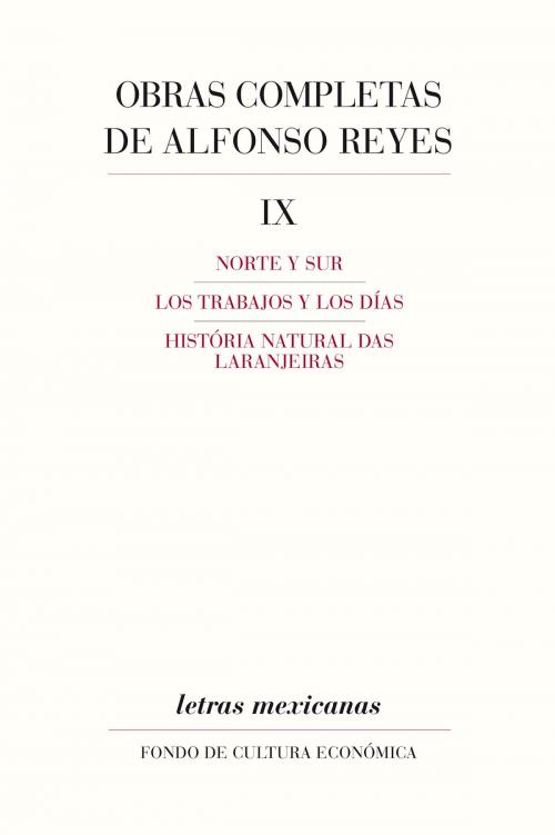 Cover of the book Obras completas, IX by Alfonso Reyes, Fondo de Cultura Económica