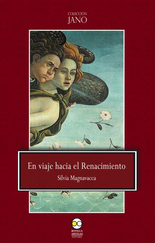 Cover of the book En viaje hacia el renacimiento by Silvia Magnavacca, Bonilla Artigas Editores
