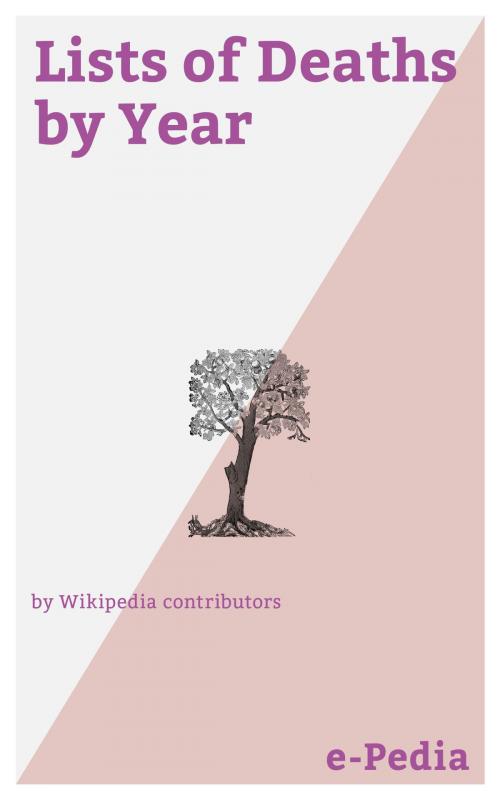 Cover of the book e-Pedia: Lists of Deaths by Year by Wikipedia contributors, e-Pedia