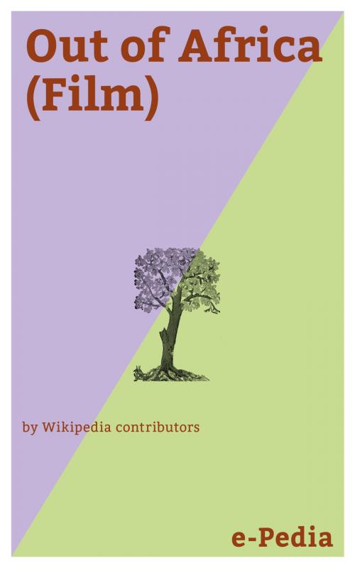 Cover of the book e-Pedia: Out of Africa (Film) by Wikipedia contributors, e-Pedia