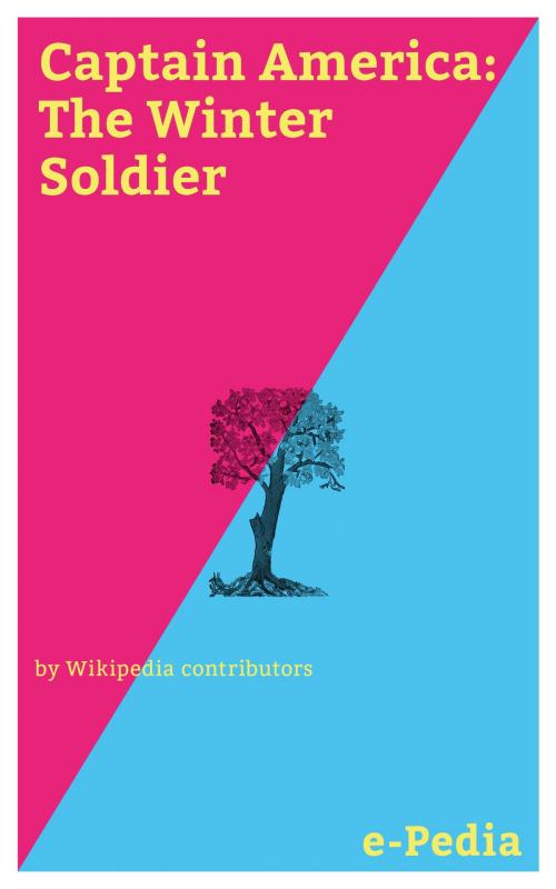 Cover of the book e-Pedia: Captain America: The Winter Soldier by Wikipedia contributors, e-Pedia