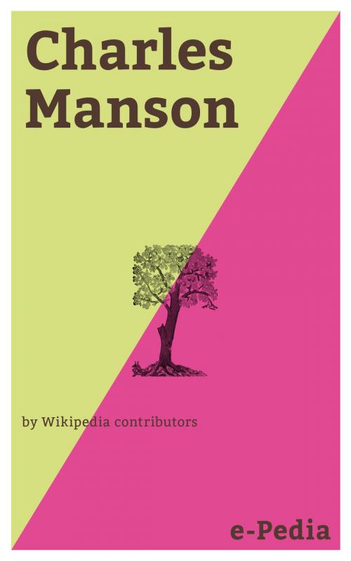 Cover of the book e-Pedia: Charles Manson by Wikipedia contributors, e-Pedia