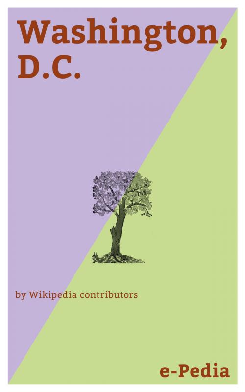 Cover of the book e-Pedia: Washington, D.C. by Wikipedia contributors, e-Pedia
