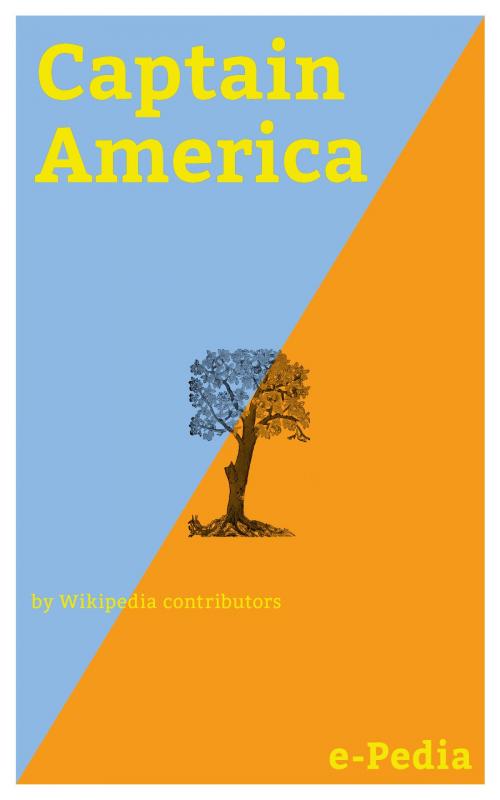 Cover of the book e-Pedia: Captain America by Wikipedia contributors, e-Pedia