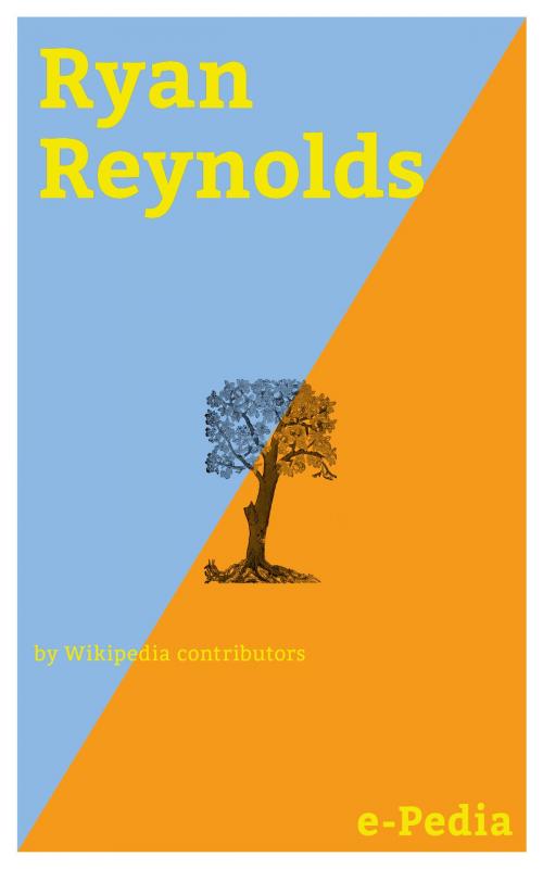 Cover of the book e-Pedia: Ryan Reynolds by Wikipedia contributors, e-Pedia