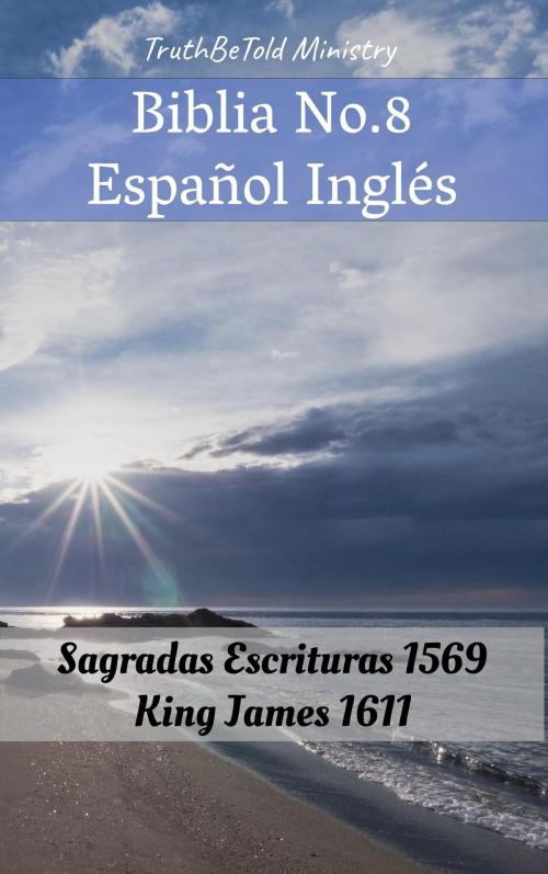 Cover of the book Biblia No.8 Español Inglés by TruthBeTold Ministry, PublishDrive