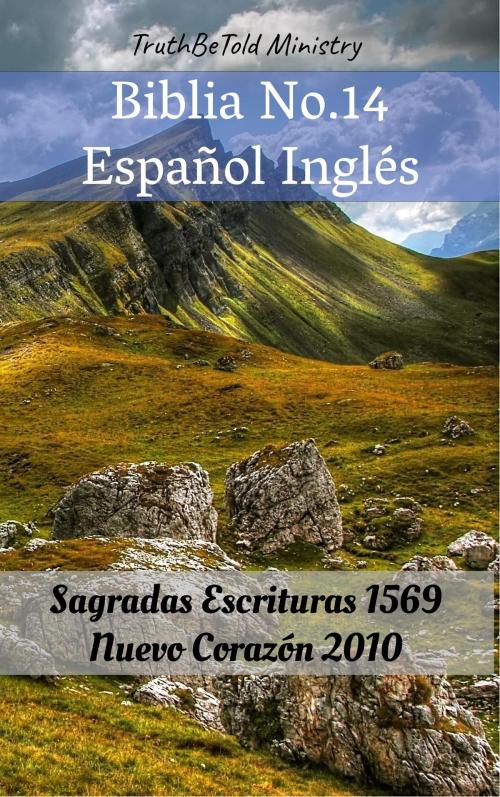Cover of the book Biblia No.14 Español Inglés by TruthBeTold Ministry, PublishDrive