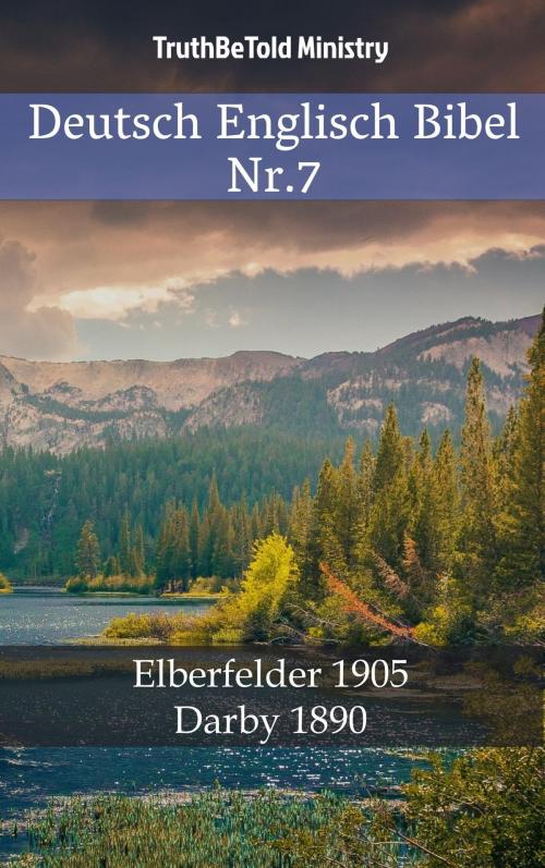 Cover of the book Deutsch Englisch Bibel Nr.7 by TruthBeTold Ministry, PublishDrive