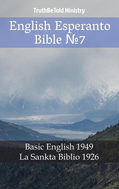Cover of the book English Esperanto Bible №7 by TruthBeTold Ministry, PublishDrive