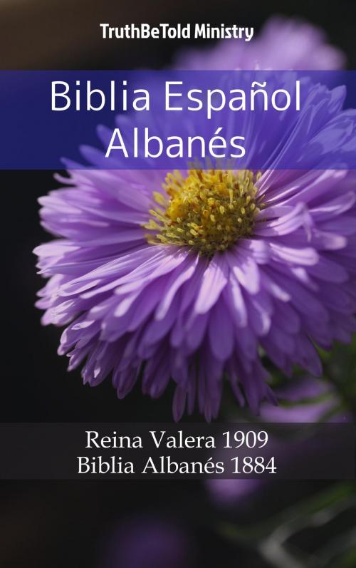 Cover of the book Biblia Español Albanés by TruthBeTold Ministry, PublishDrive