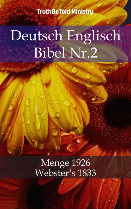 Cover of the book Deutsch Englisch Bibel Nr.2 by TruthBeTold Ministry, PublishDrive