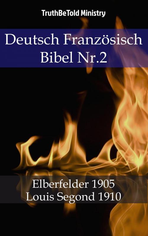 Cover of the book Deutsch Französisch Bibel Nr.2 by TruthBeTold Ministry, PublishDrive