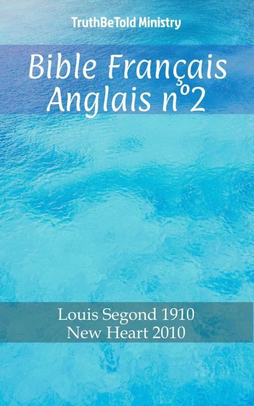 Cover of the book Bible Français Anglais n°2 by TruthBeTold Ministry, PublishDrive