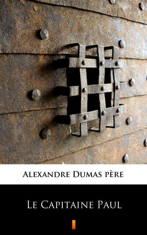 Cover of the book Le Capitaine Paul by Alexandre Dumas père, Ktoczyta.pl