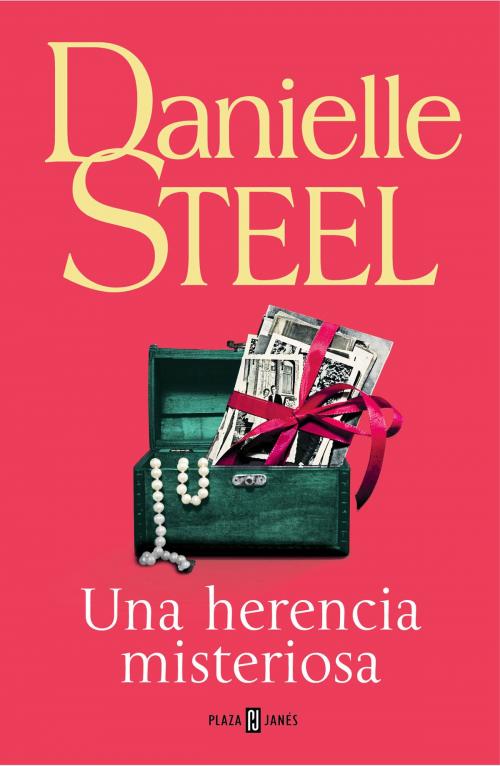 Cover of the book Una herencia misteriosa by Danielle Steel, Penguin Random House Grupo Editorial España