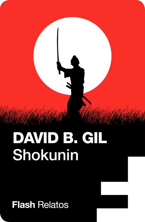 Cover of the book Shokunin (Flash Relatos) by David B. Gil, Penguin Random House Grupo Editorial España