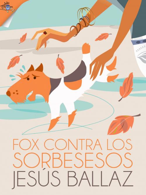Cover of the book Fox contra los sorbesesos by Jesús Ballaz, Metaforic Club de Lectura