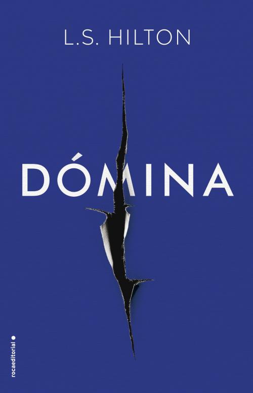 Cover of the book Dómina by L.S. Hilton, Roca Editorial de Libros