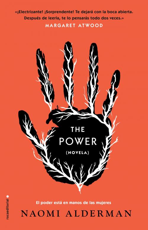 Cover of the book The Power by Naomi Alderman, Roca Editorial de Libros