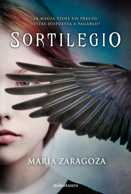 Cover of the book Sortilegio by María Zaragoza, Grupo Planeta