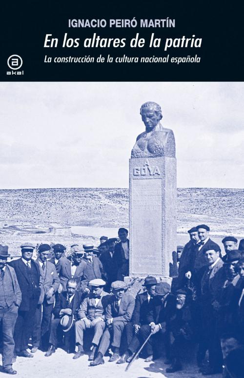 Cover of the book En los altares de la patria by Ignacio Peiró Martín, Ediciones Akal